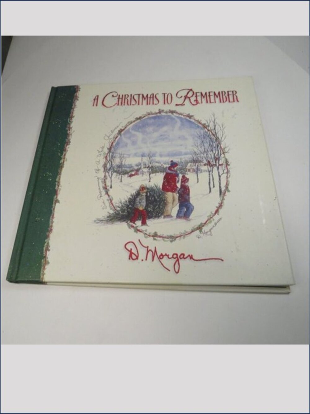 D. Morgan A Christmas to Remember hardback book